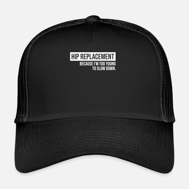 Hip Replacement Surgery Arthroplasty Trucker Cap