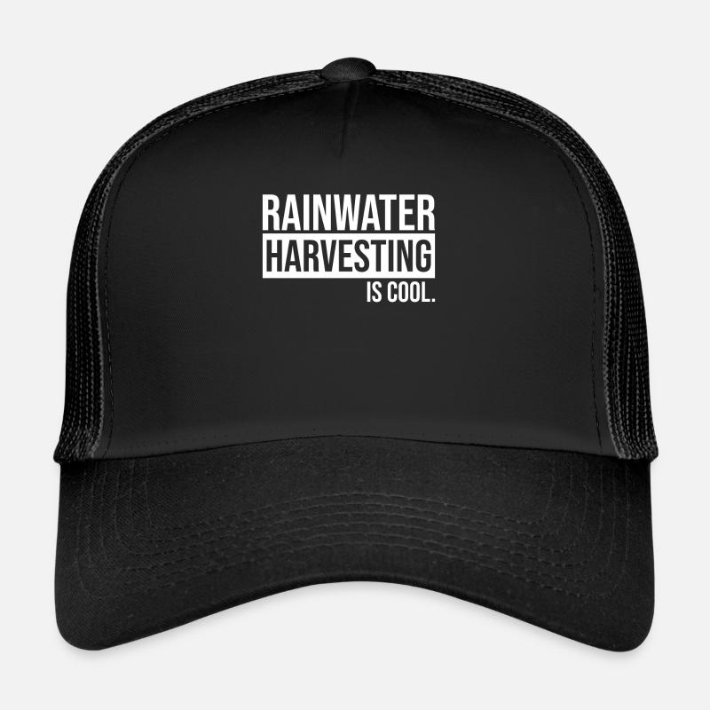 Die Regenwasserernte Ist Kühl Trucker Cap
