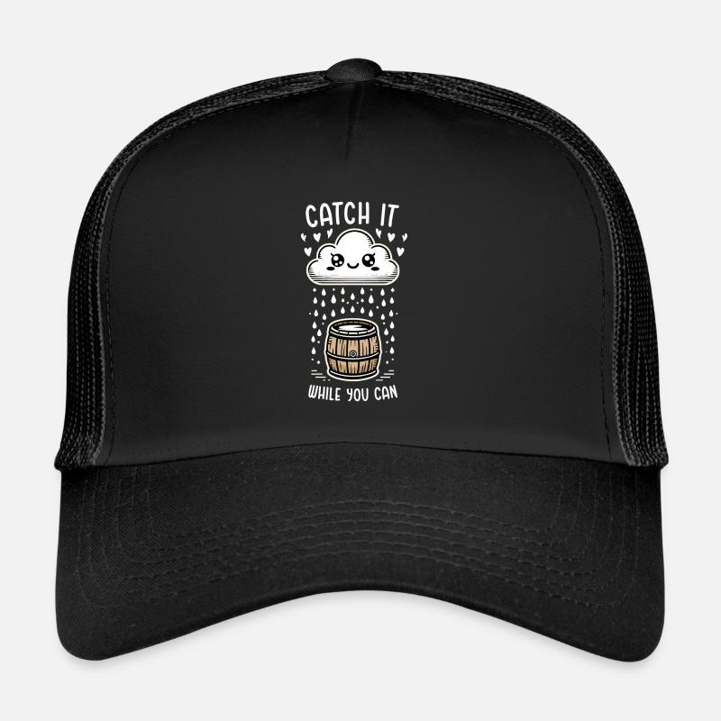 Fangen Sie Es, Während Sie Regenwasserernte Können - Trucker Cap - Schwarz/Schwarz