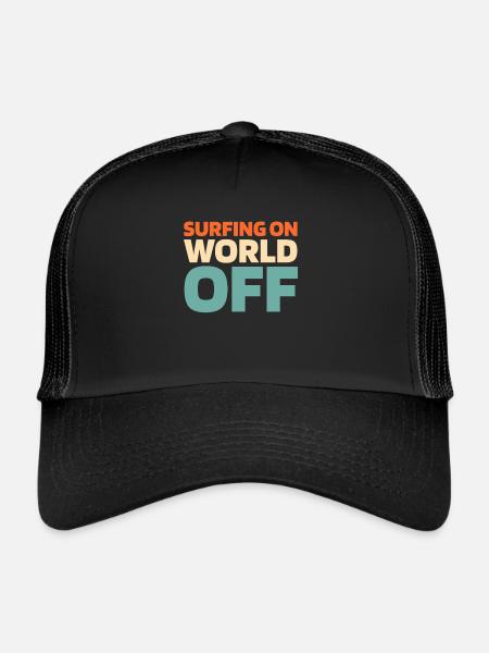 Surfer Surfen Surfing On World Off - Trucker Cap - black/black - Front