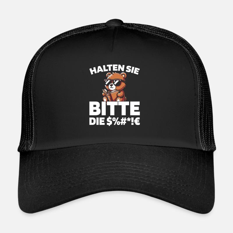 Bear Brown Bear Please keep your mouth shut Trucker Cap