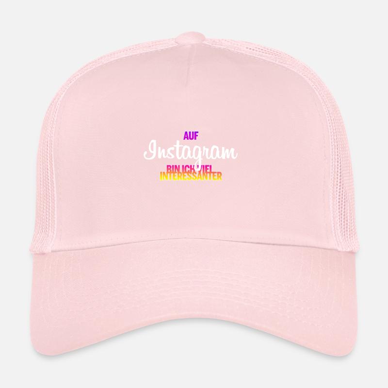 Auf Instagram bin ich viel interessanter Trucker Cap
