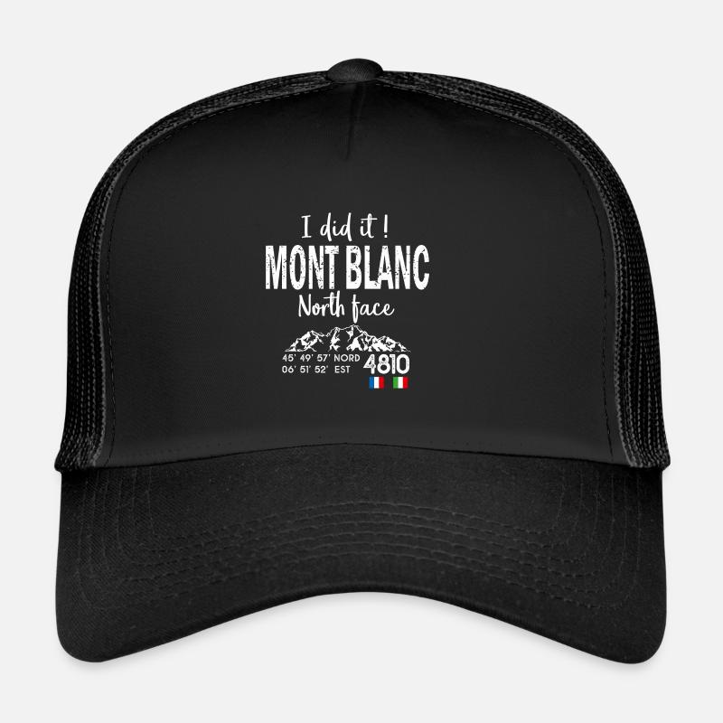 I did it Mont blanc hiking mountaineering mountaineering - Trucker Cap - black/black