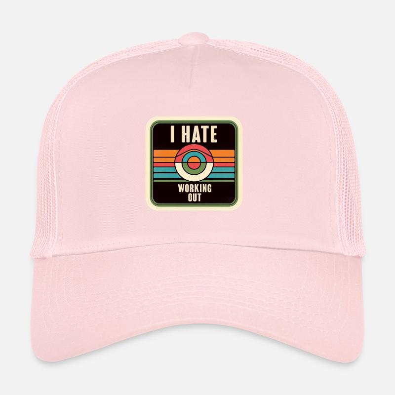 I Hate Working Out 7 Trucker Cap