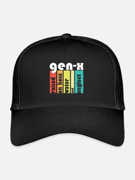 Gen X Raised On Hose Water And Neglect 80s 90s - Trucker Cap - black/black - Front