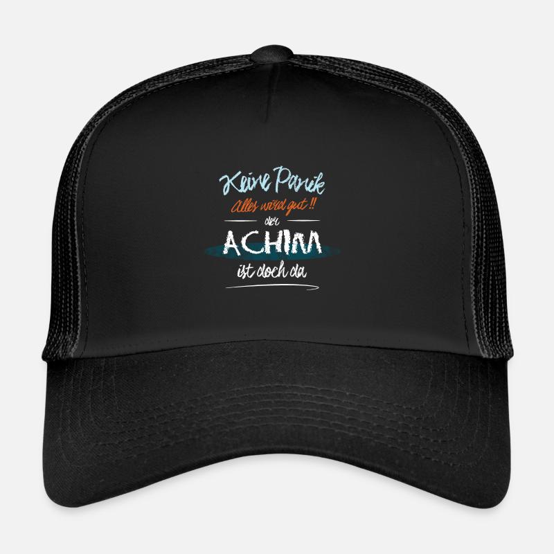 Achim - Keine Panik. Alles wird gut Trucker Cap