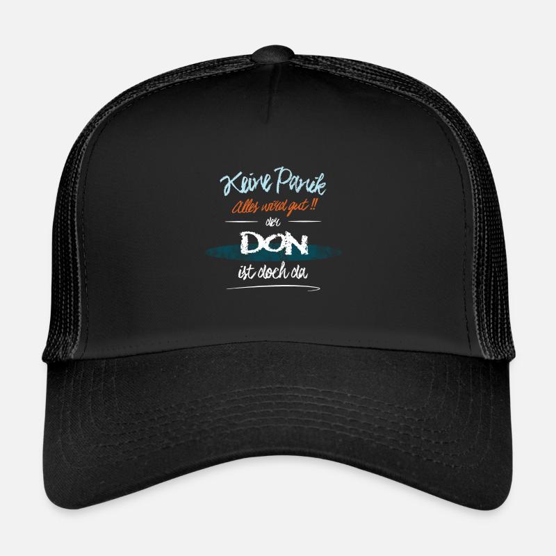Don - Keine Panik. Alles wird gut - Trucker Cap - Schwarz/Schwarz