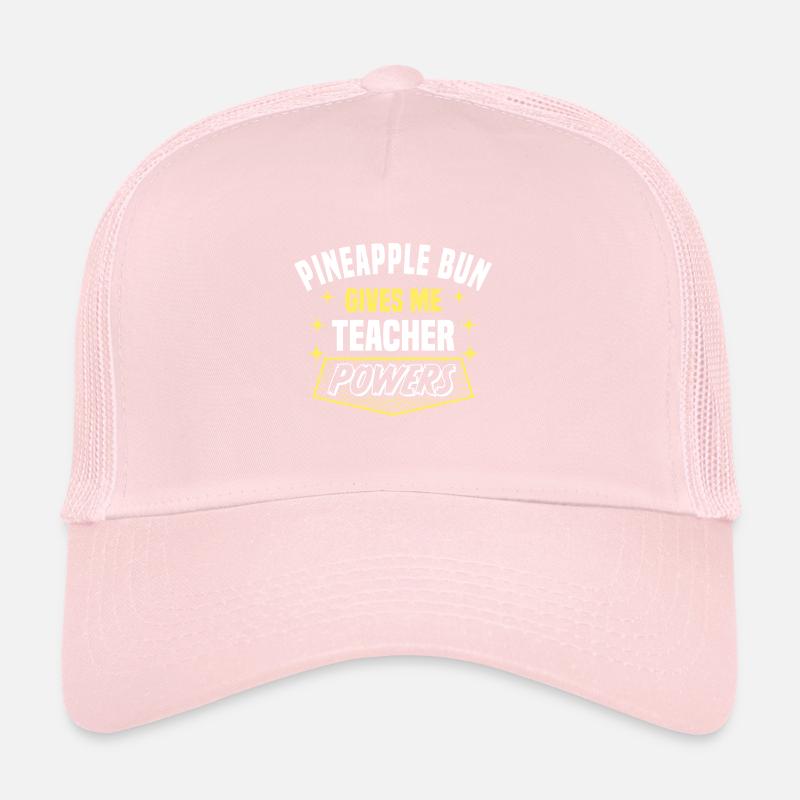 Pineapple Bun Gives Me Teacher Powers Funny Trucker Cap
