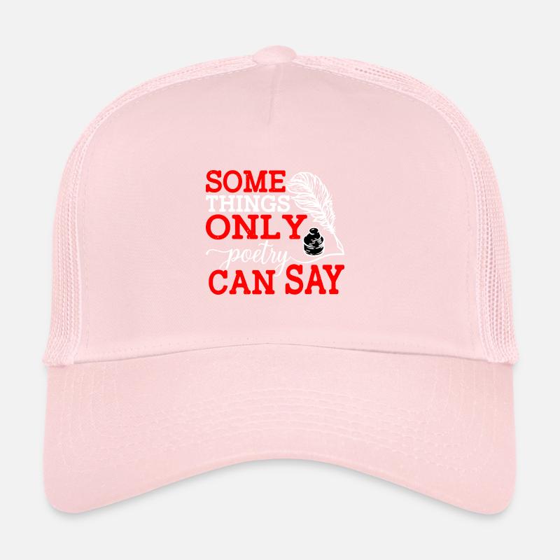 Il y a des choses que seule la poésie peut dire Casquette trucker 