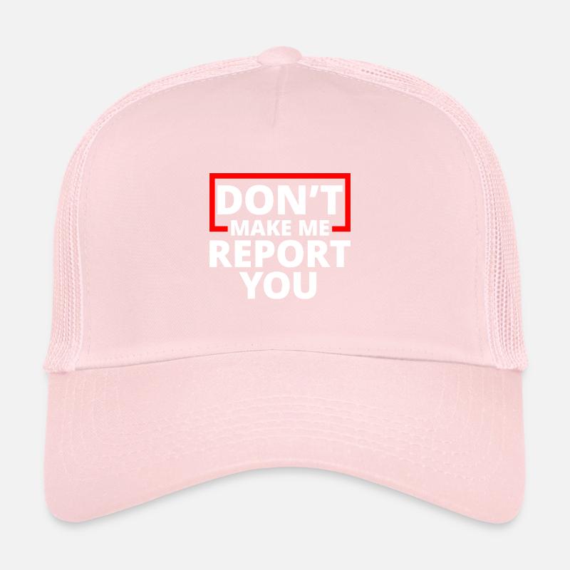 Ne me fais pas te dénoncer 4 Casquette trucker 
