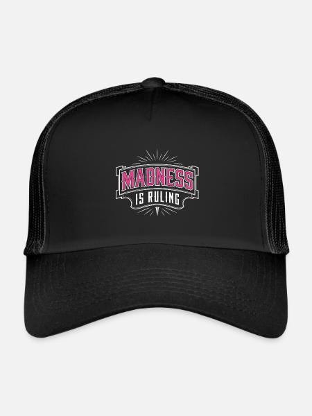 Madness rules the world Motivation Hope - Trucker Cap - black/black - Front