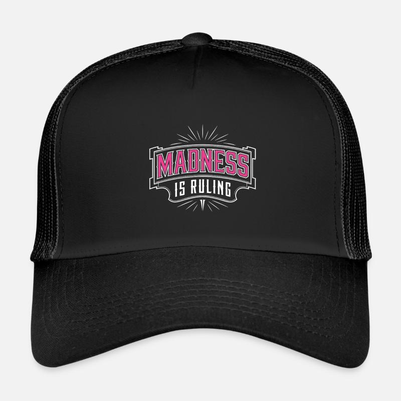 La folie règne sur le monde Motivation Espoir Casquette trucker 