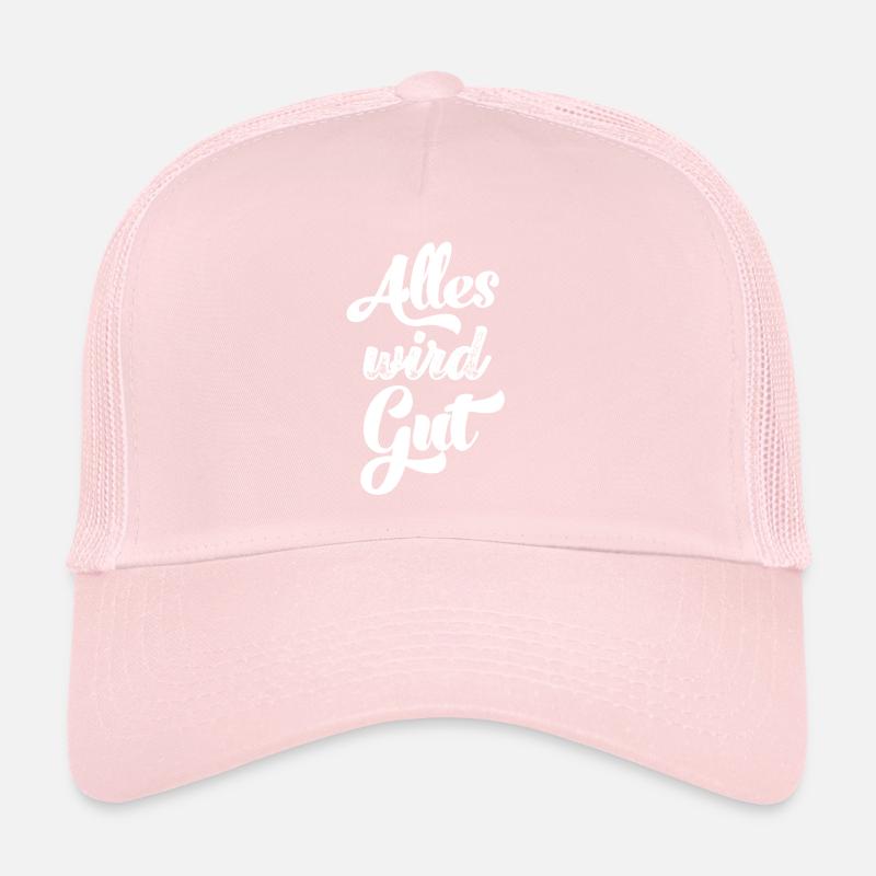 Alles wird gut Daheim Bleiben Krankenschwester Trucker Cap