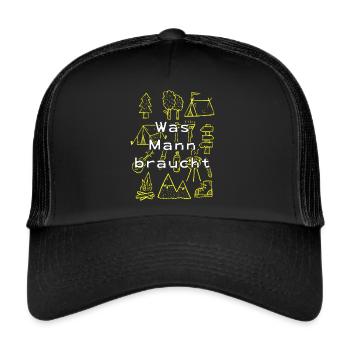 Was Mann braucht - Camping Natur und Wildnis Shirt - Trucker Cap - Schwarz/Schwarz - Vorne