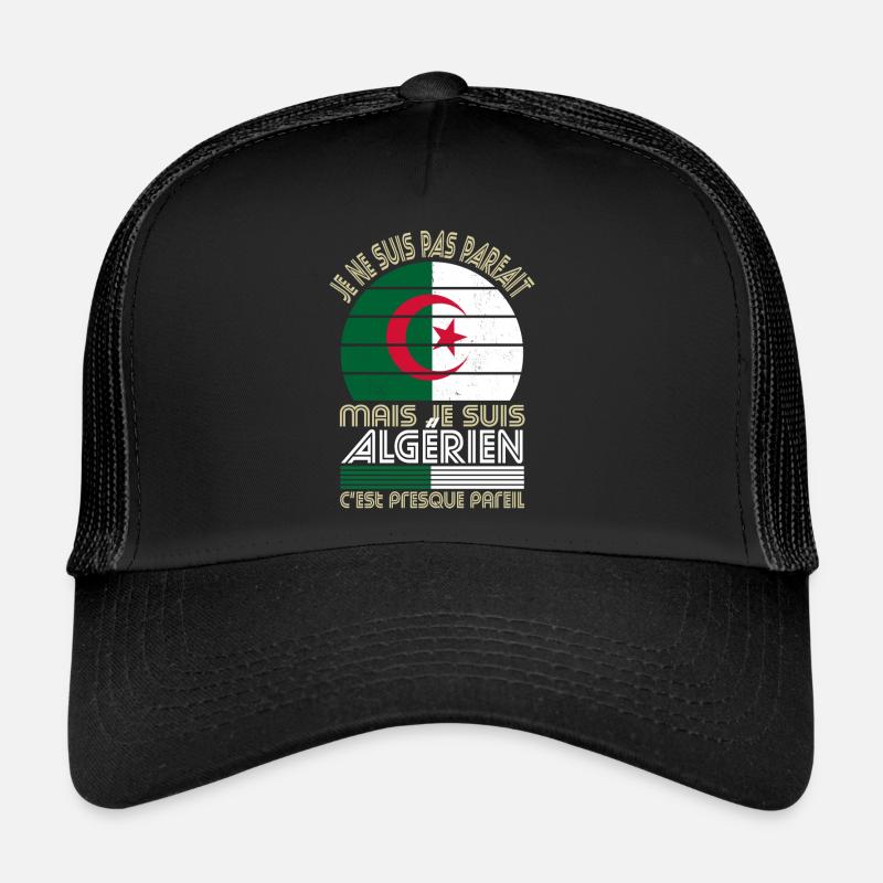 Je ne suis pas parfait mais je suis Algérien Casquette trucker 