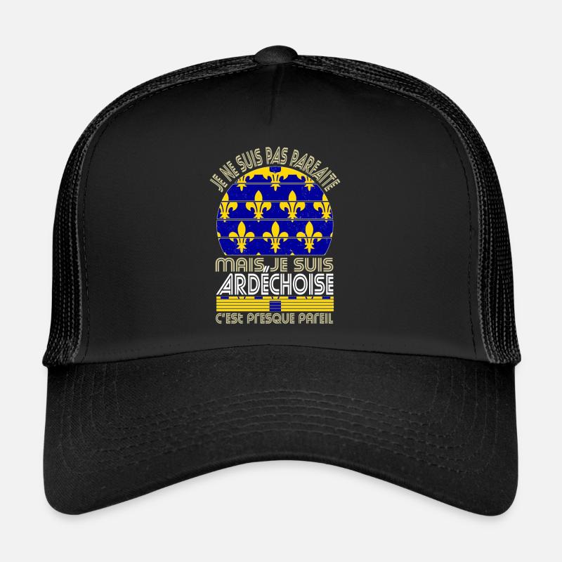 Je ne suis pas parfaite mais je suis Ardéchoise - Casquette trucker  - noir/noir