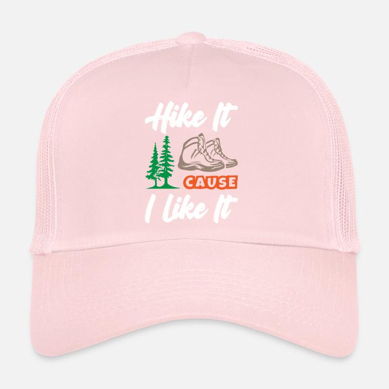 Hike It Cause I Like It Trucker Cap