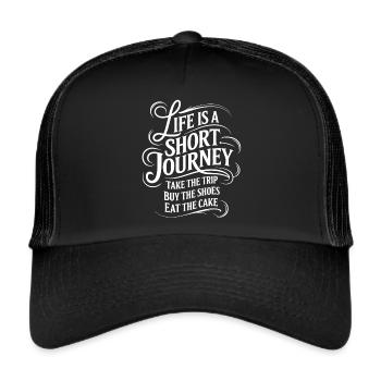 La vie est un court voyage - utilisez le temps - Casquette trucker  - noir/noir - Devant