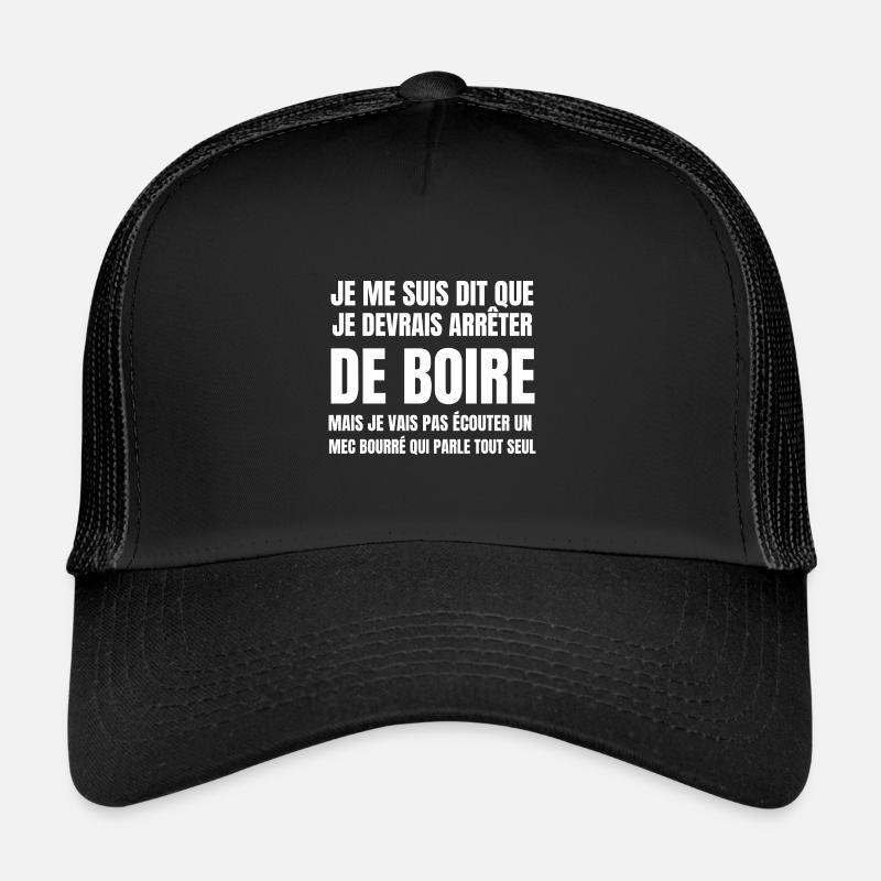 arrêter de boire Casquette trucker 