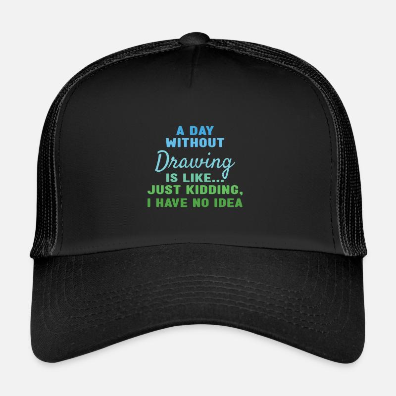 Tiroir Un jour sans dessin Casquette trucker 