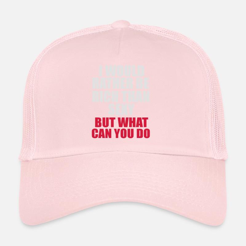 i would rather be rich than sexy Trucker Cap