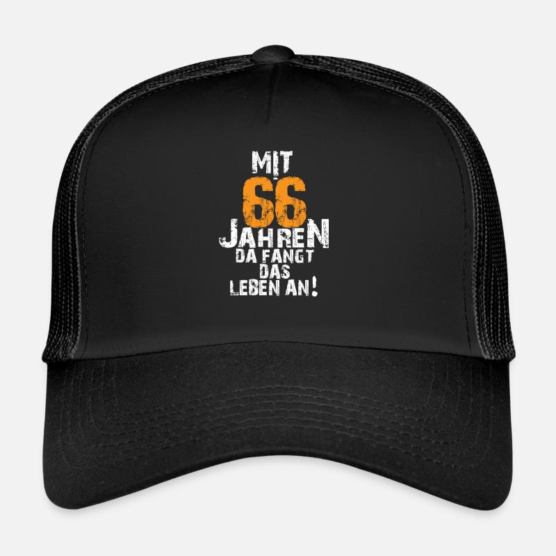 Mit 66 Jahren da fängt das Leben an , - Trucker Cap - Schwarz/Schwarz