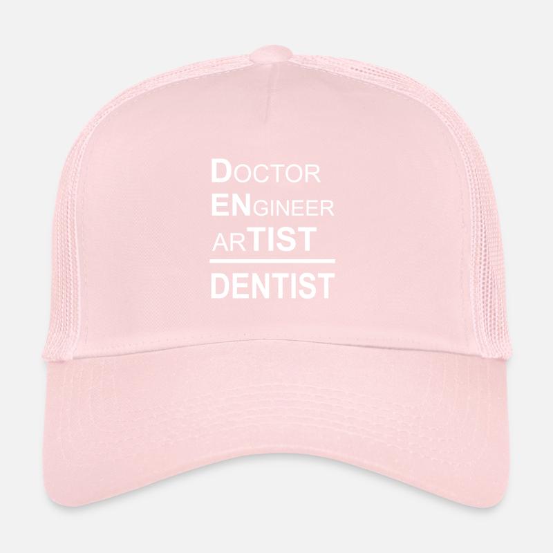 Dentist Doctor Engineer Artist - Dentist Gift Trucker Cap