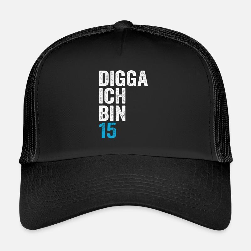 Digga I'm 15th Birthday Boy 15th Birthday Trucker Cap