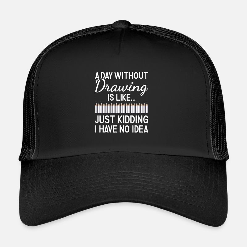 Tiroir Un jour sans dessin Casquette trucker 