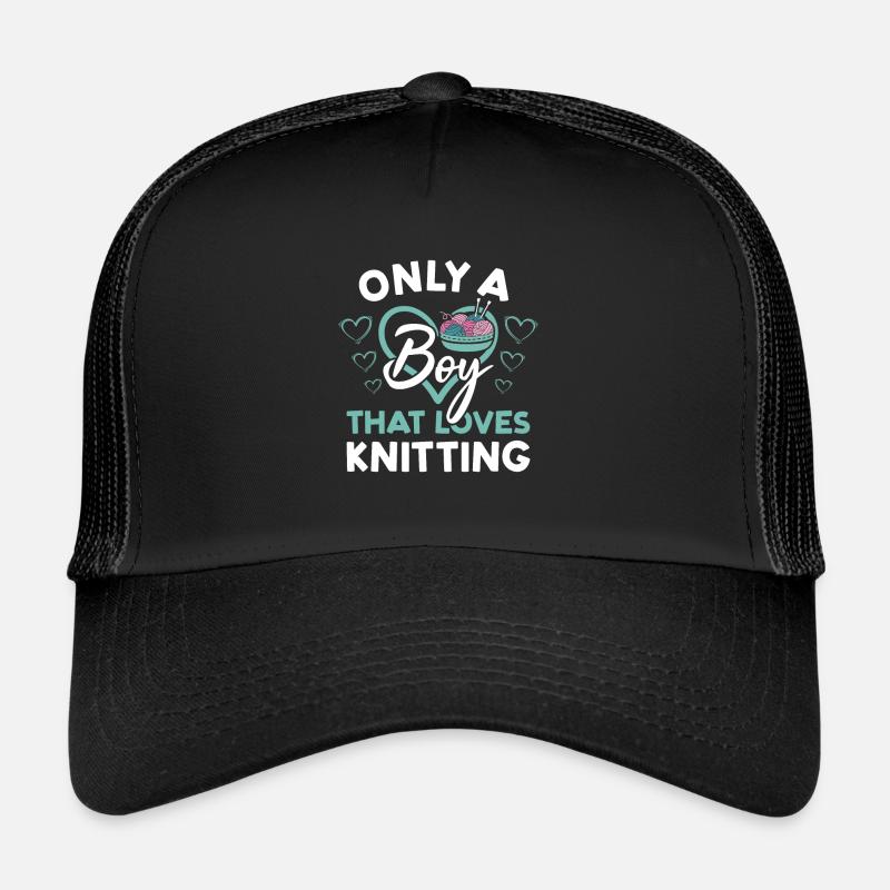 Knitter Only A Boy That Loves Knitting Trucker Cap