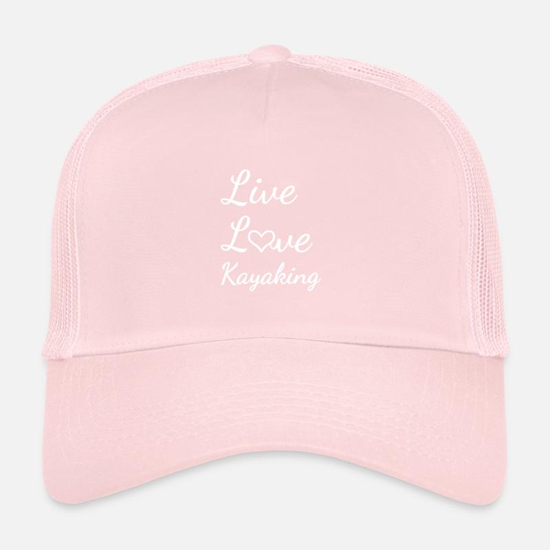Kayaker Live Love Kayaking Trucker Cap