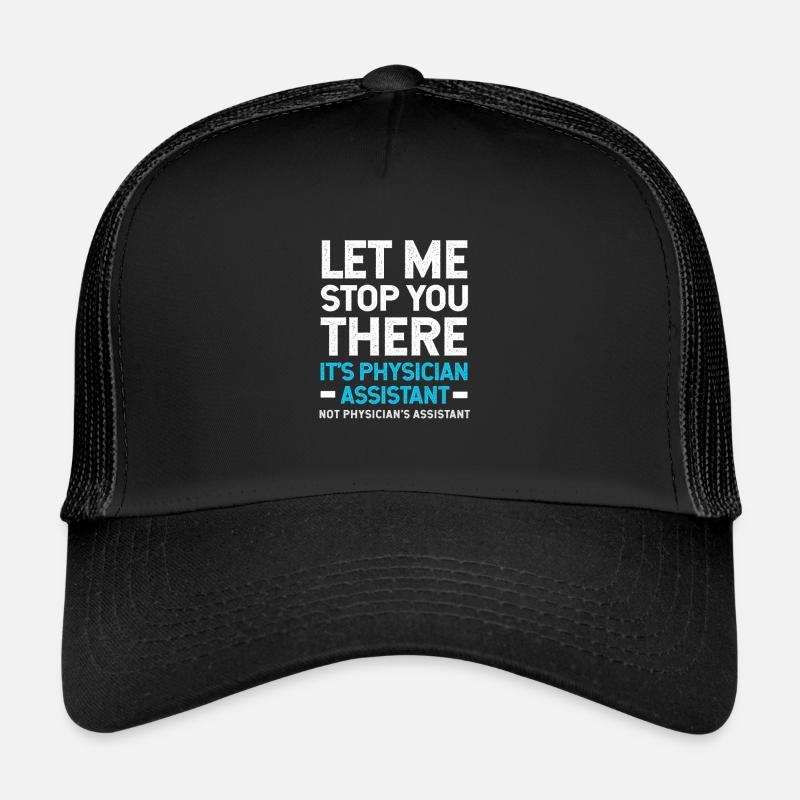 MFA PA Physician Assistant Nursing Physician Assistant Trucker Cap