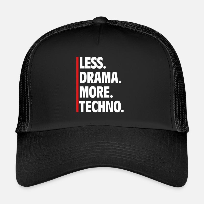 Less Drama More Techno - Raver Spruch Musik Trucker Cap