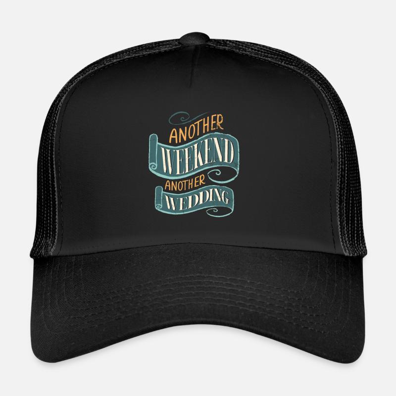 Another weekend, another wedding for Trucker Cap
