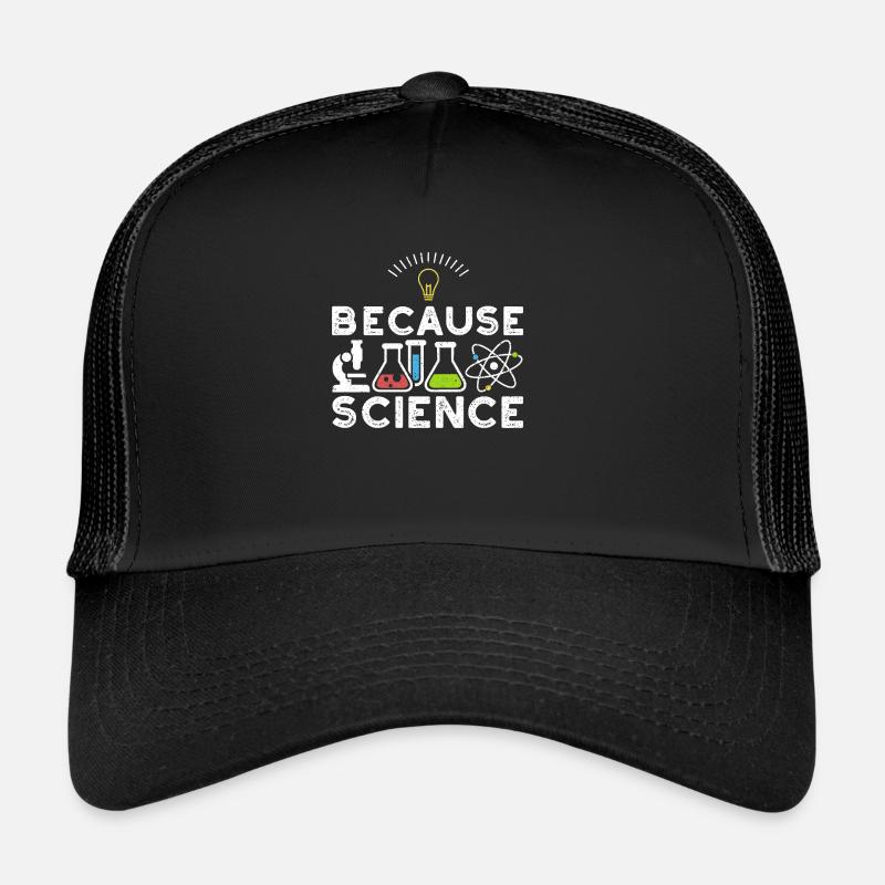Parce que la science Casquette trucker 