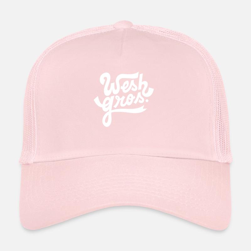 Wesh gros Casquette trucker 
