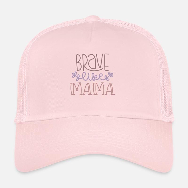 BRAVE MAMA Trucker Cap