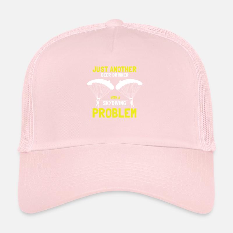 Just Another Beer Drinker With A Skydiving Problem Trucker Cap