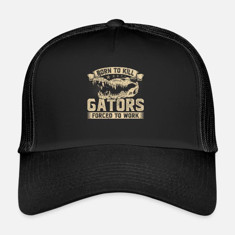 Alligator Hunter, né pour tuer Gators, Gator Casquette trucker 