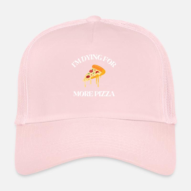 Je meurs d’envie de plus de pizza Casquette trucker 