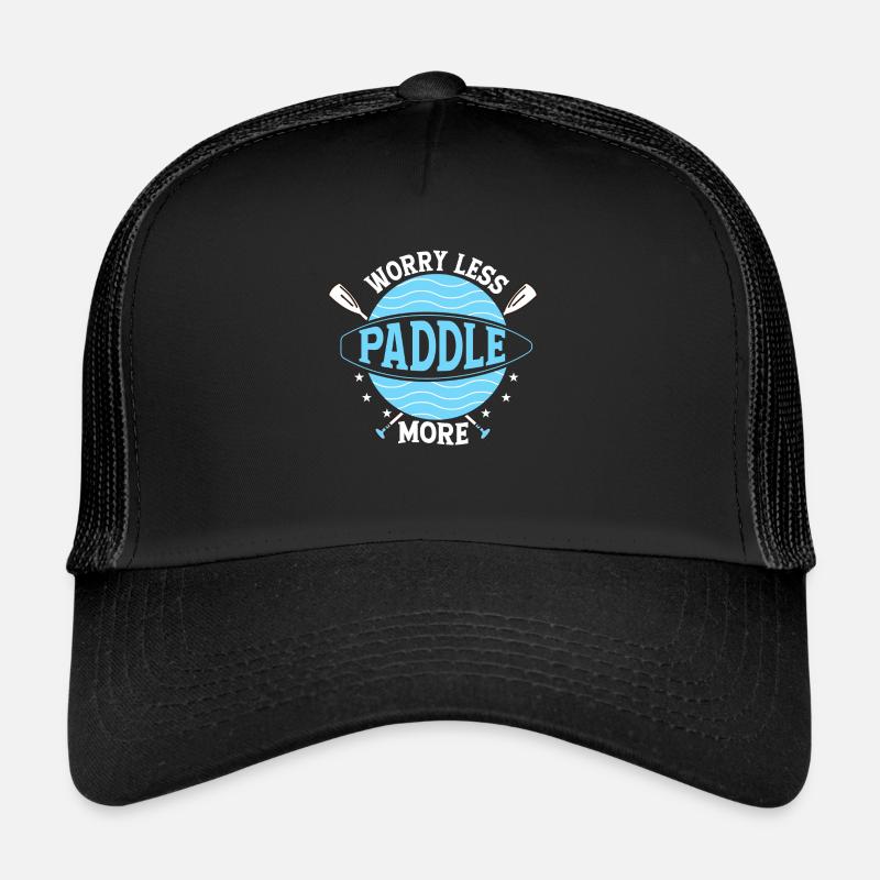 Souciez-vous moins de pagayez plus de planche de stand up paddle Casquette trucker 