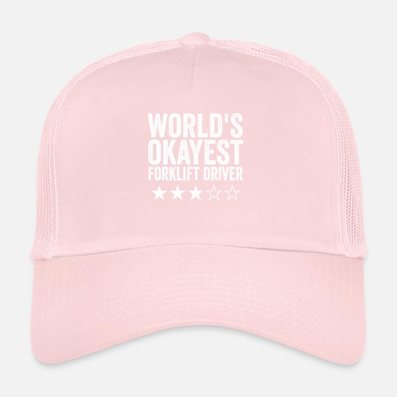 Cool World's Okayest Forklift Operator Funny Forkl Trucker Cap