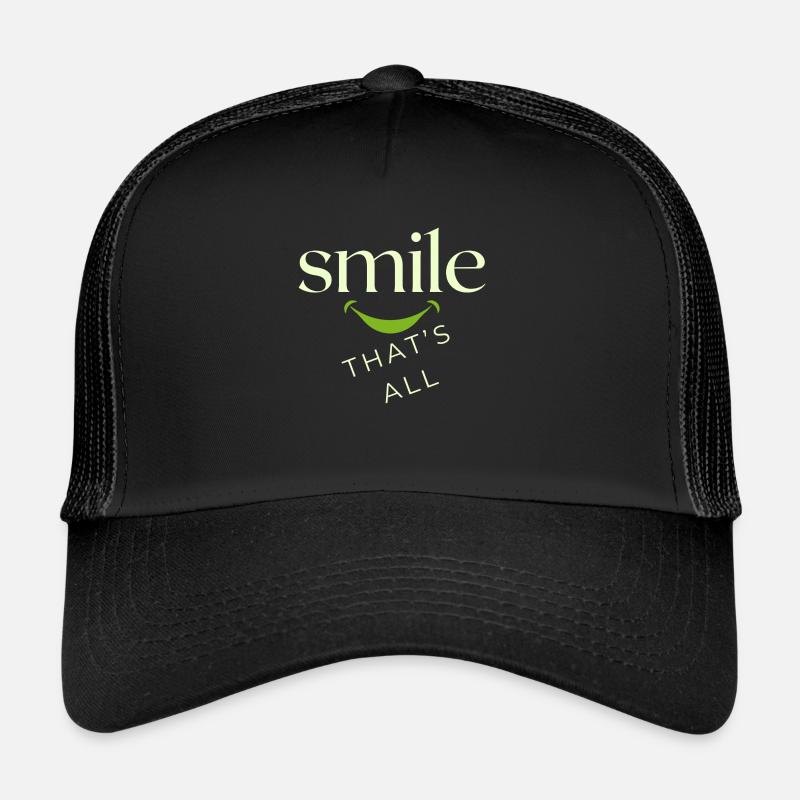 Smile, that's all! - Trucker Cap - black/black