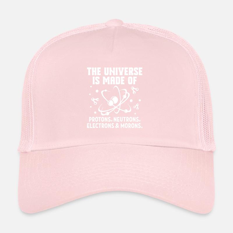 Univers Made of Protons Neutrons Electrons Casquette trucker 
