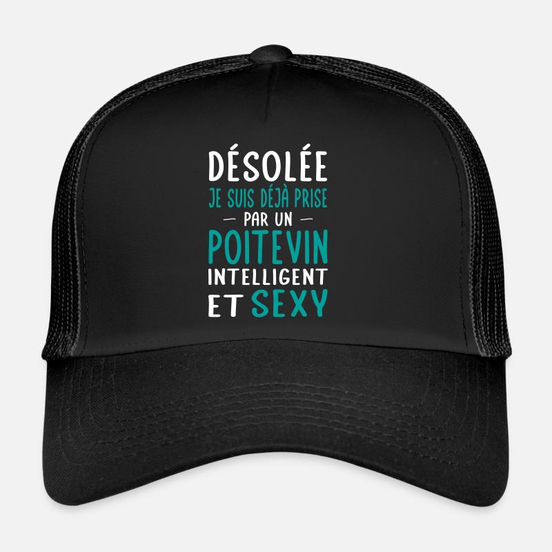 Désolée déjà prise par un Poitevin sexy Casquette trucker 