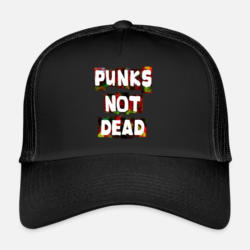 Les punks ne sont pas morts Le punk rock Casquette trucker 