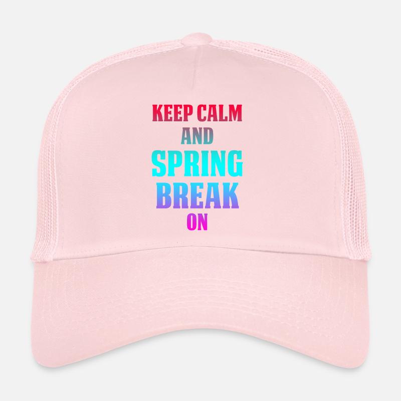Keep Calm And Spring Break On Trucker Cap