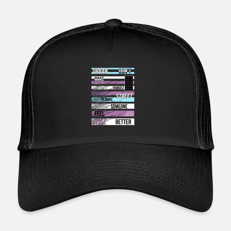 To make someone feel style better Casquette trucker 