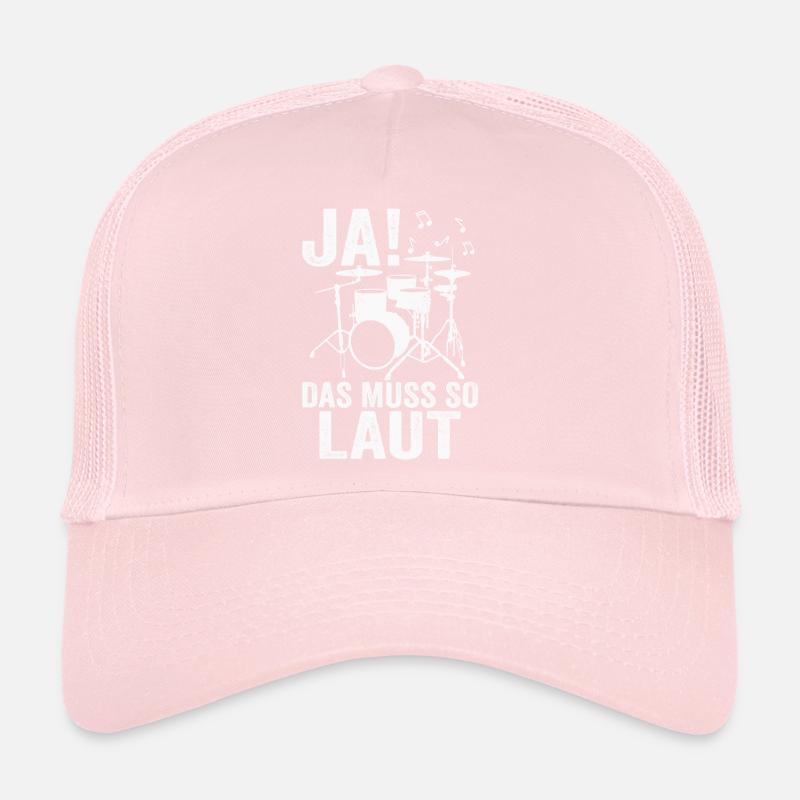 Ja das muss so laut Schlagzeug Drummer Trucker Cap