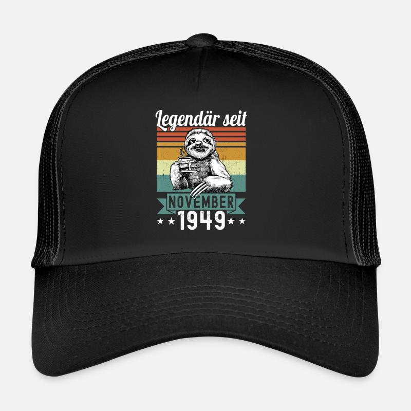 Faultier Legendär seit November 1949 Geburtstag - Trucker Cap - Schwarz/Schwarz